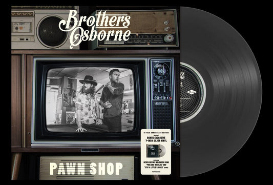 the album cover for Brothers Osborne - Pawn Shop - 10 Year Anniversary [Black / Silver]