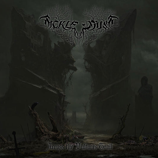 the album cover for Sickle Of Dust - Across The Vulture Trail