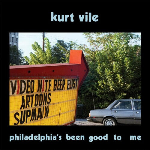 Kurt Vile - Philadelphia's been good to me (Schuylkill River blue vinyl)