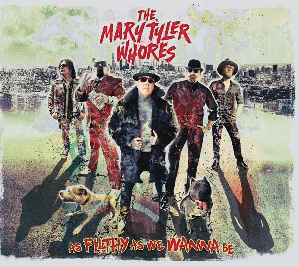 the album cover for Mary Tyler Whores - As Filthy As We Wanna Be