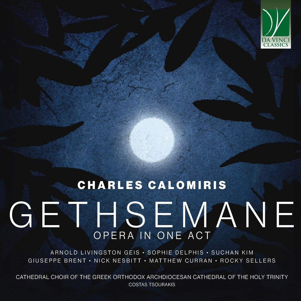the album cover for Various Artists - Charles Calomiris: Gethsemane, Opera in 1 Act