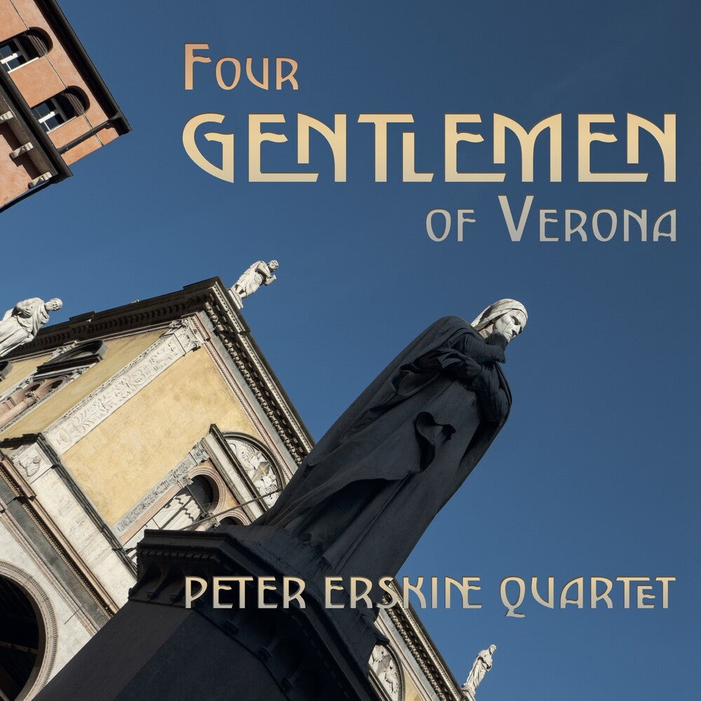 the album cover for Peter Erskine - Four Gentlemen of Verona