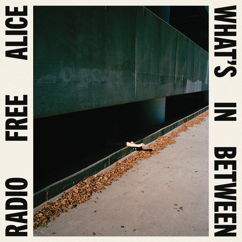 the album cover for Radio Free Alice - What's In Between [Black]