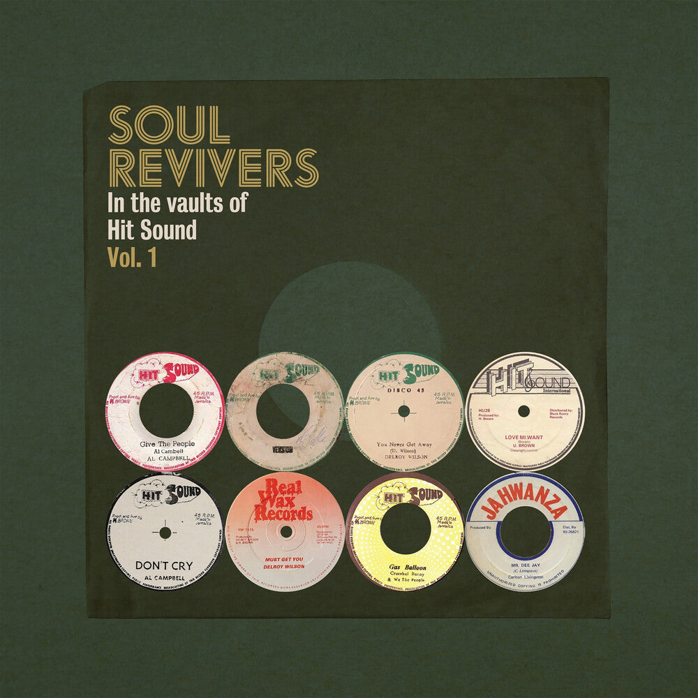 the album cover for Soul Revivers In The Vaults Of Hit Sound Vol. 1 - Soul Revivers In The Vaults Of Hit Sound Vol. 1