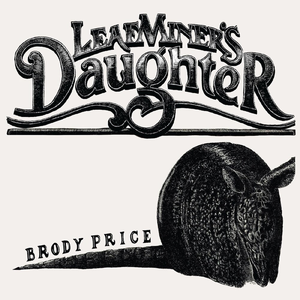 the album cover for Brody Price - Leaf Miner's Daughter