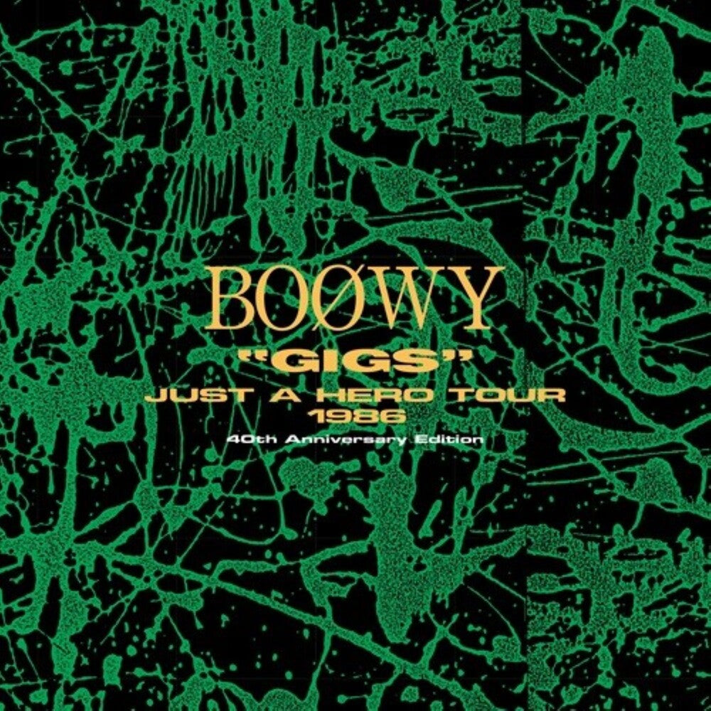 the album cover for Boowy - Gigs Just A Hero Tour 1986 - 40th Anniversary Ed.
