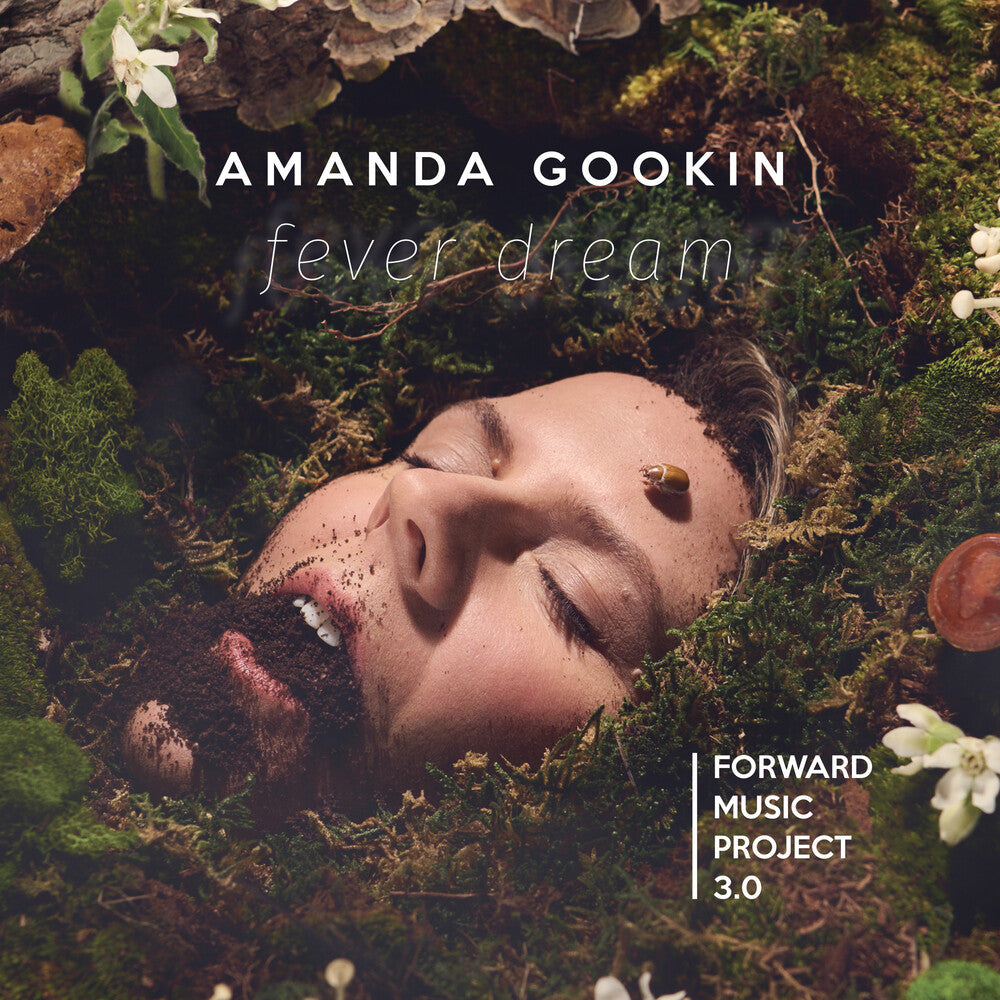 the album cover for Amanda Gookin - Forward Music Project 3.0: Fever Dream