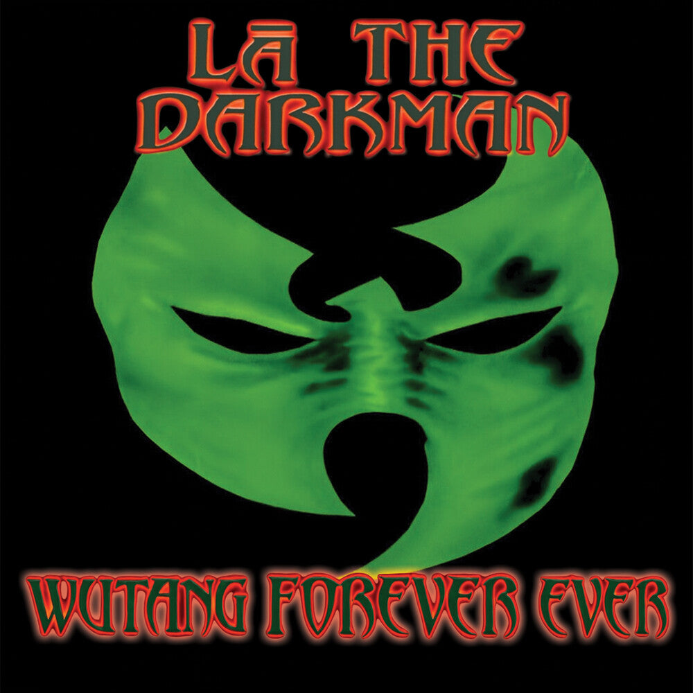 the album cover for LA The Darkman - Wutang Forever Ever