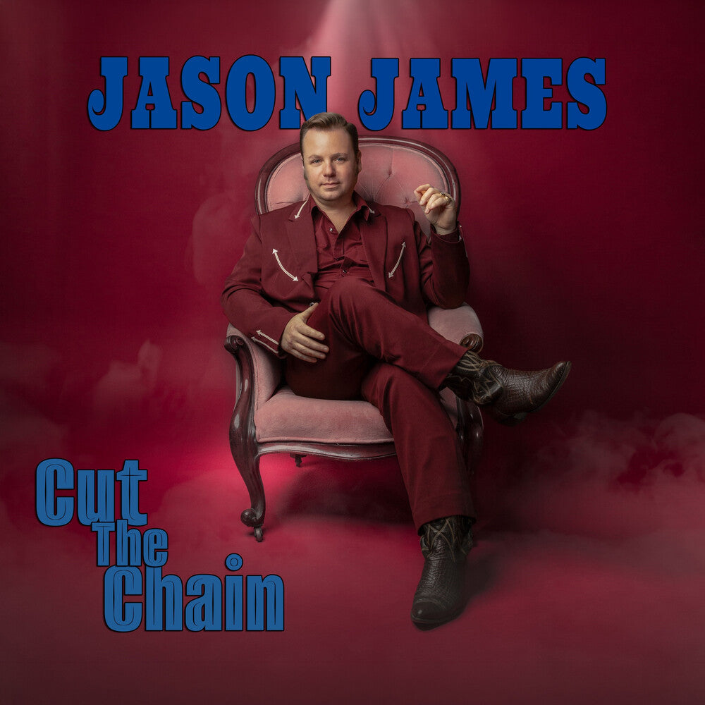 the album cover for Jason James - Cut The Chain