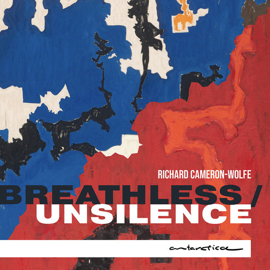 the album cover for Mark Menzies - Cameron-Wolfe: Breathless / Unsilence