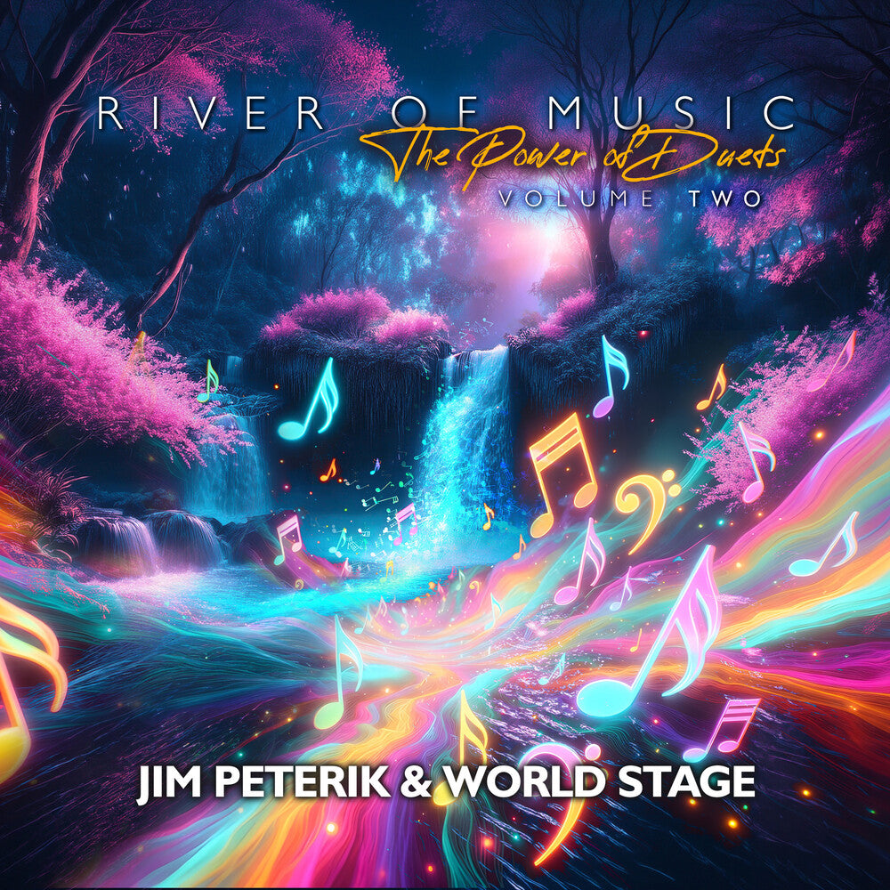 the album cover for Jim Peterik  & World Stage - River Of The Music: The Power Of Duets - Vol.2