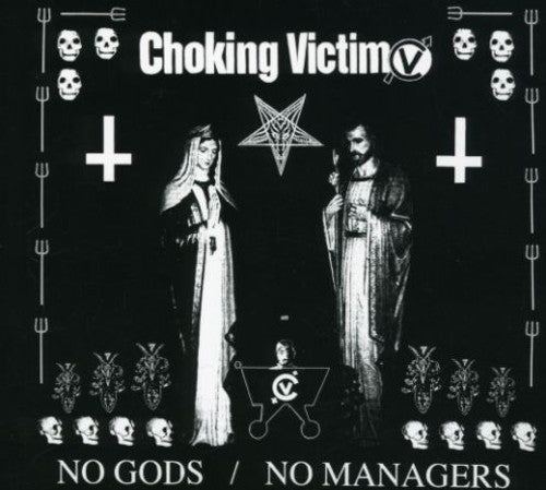 the album cover for Choking Victim - No Gods, No Managers