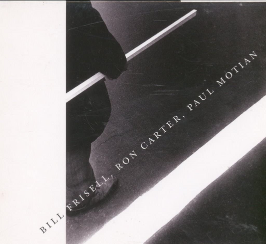 Bill Frisell/Ron Carter/Paul Motian - Self Titled