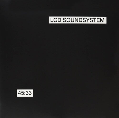 LCD Soundsystem - 45 : 33