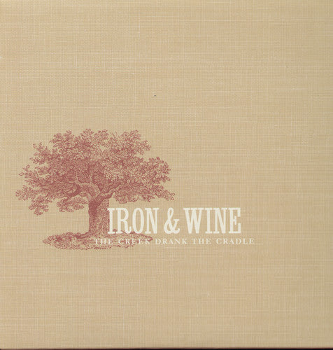 Iron & Wine - Creek Drank the Cradle