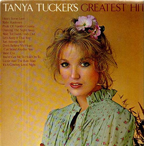 Tanya Tucker - Tanya Tucker's Greatest Hits LP