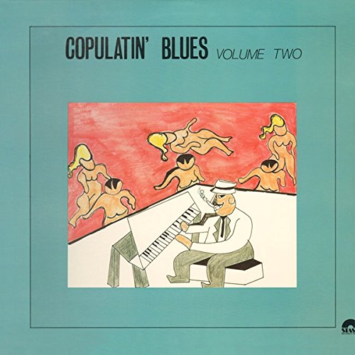 Various - Copulatin' Blues Vol. 2 LP