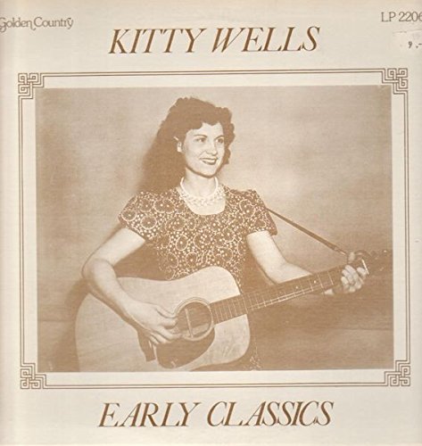 Kitty Wells - Early Classics LP