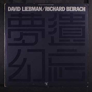 David Liebman / Richard Beirach - Forgotten Fantasies LP