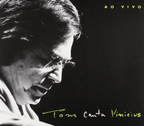 Antonio Carlos Jobim – Tom Canta Vinicius - Ao Vivo CD