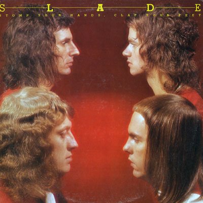 Slade - Stomp Your Hands, Clap Your Feet LP