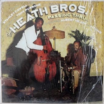 The Heath Bros - Passing Thru LP