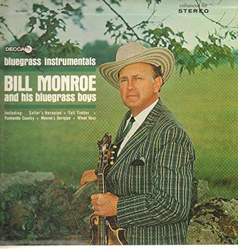 Bill Monroe & His Blue Grass Boys – Bluegrass Instrumentals LP