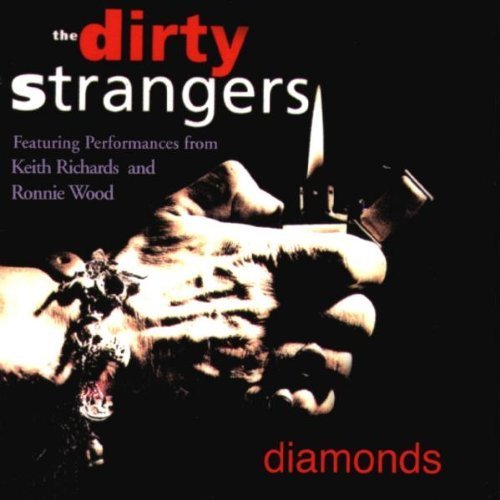The Dirty Strangers – Diamonds CD