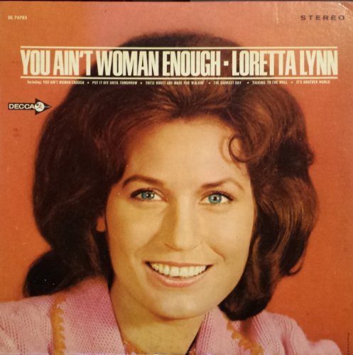 Loretta Lynn - You Ain't Woman Enough LP