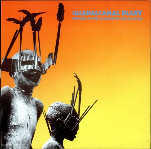 Guadalcanal Diary - Walking In The Shadow Of The Big Man LP