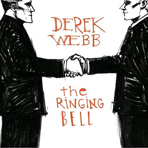Derek Webb - The Ringing Bell LP