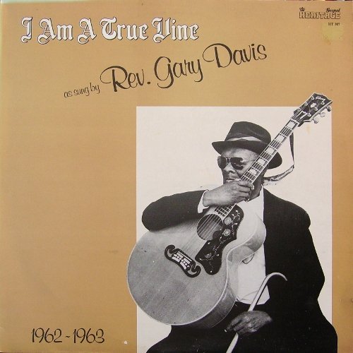 Rev. Gary Davis – I Am A True Vine LP