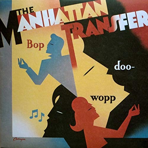 The Manhattan Transfer - Bop Doo - Wopp LP