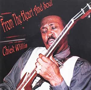 Chuck Willis - From The Heart And Soul