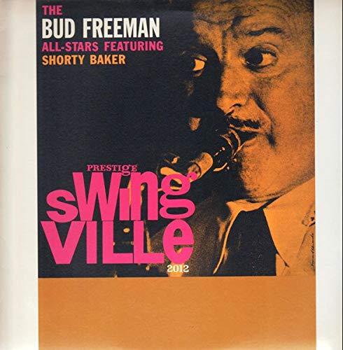 The Bud Freeman All-Stars Featuring Shorty Baker – S/T LP