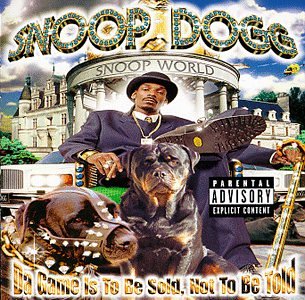 Snoop Dogg – Da Game Is To Be Sold, Not To Be Told CD