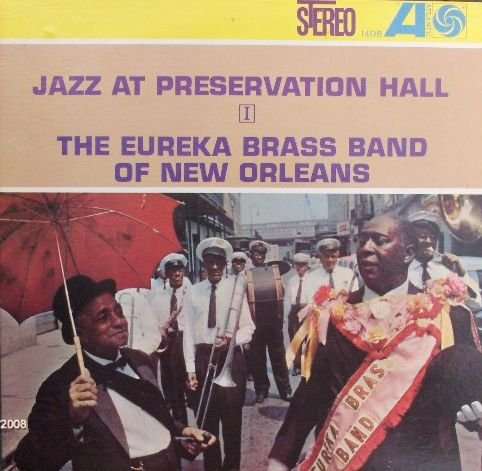 Eureka Brass Band - Jazz At Preservation Hall LP