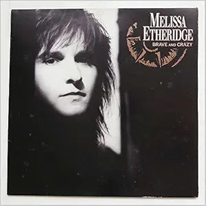 Melissa Etheridge - Brave and Crazy LP