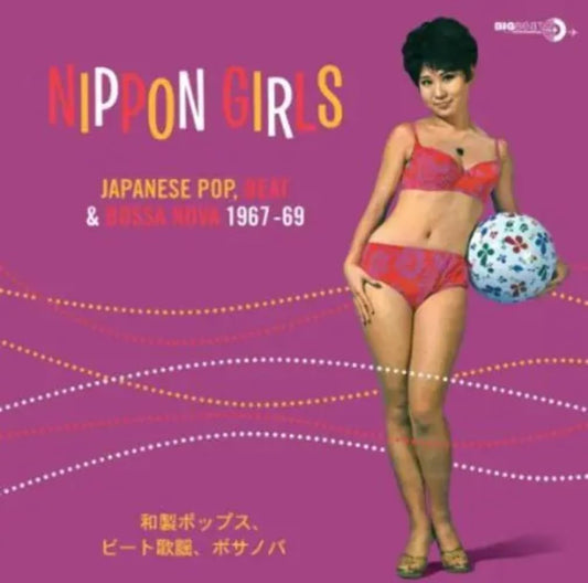 Various – Nippon Girls (Japanese Pop, Beat & Bossa Nova 1967-69) LP