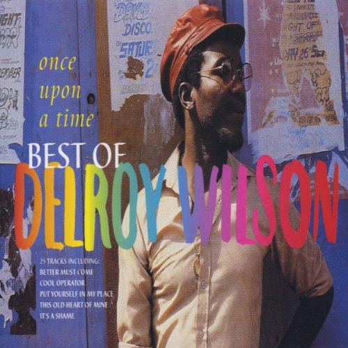 Delroy Wilson – Best Of Delroy Wilson - Once Upon A Time CD