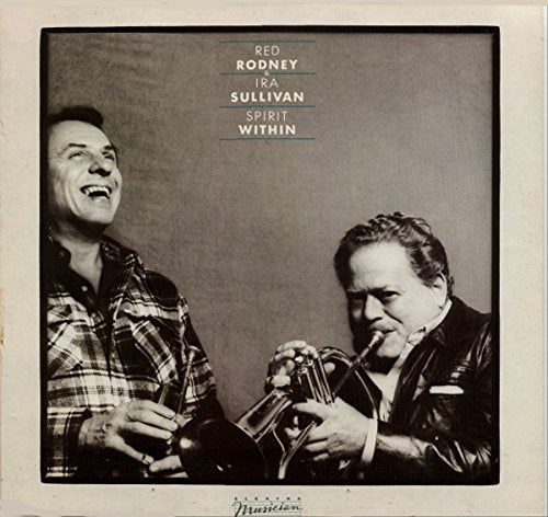 Red Rodney, Ira Sullivan – Spirit Within LP