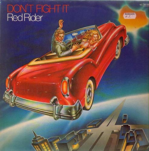 Red Rider – Don't Fight It LP