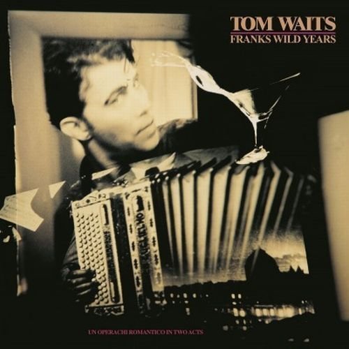 Tom Waits – Franks Wild Years LP