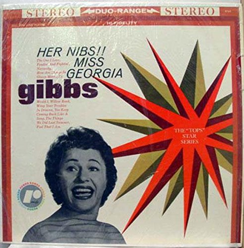 Georgia Gibbs - Her Nibs!! Miss Georgia Gibbs LP