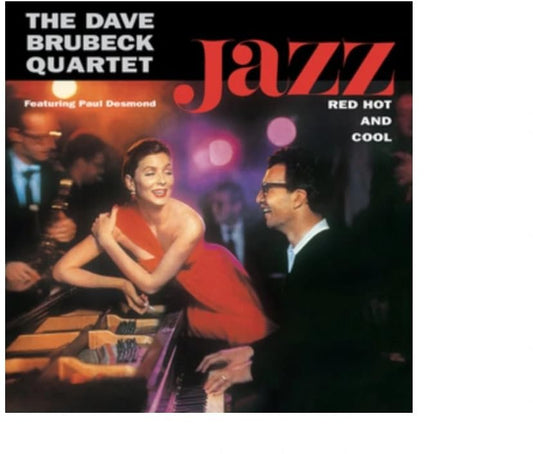 The Dave Brubeck Quartet - Jazz Red Hot And Cool LP