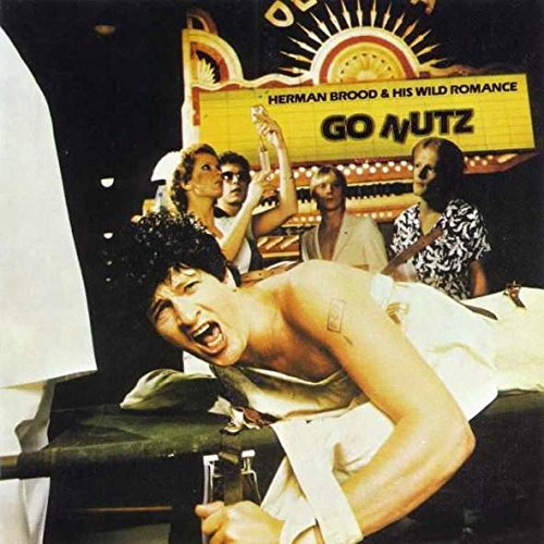Herman Brood & His Wild Romance – Go Nutz LP