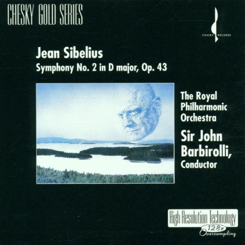 Jean Sibelius - Sir John Barbirolli, The Royal Philharmonic Orchestra* – Symphony No. 2 In D Major, Op. 43 CD