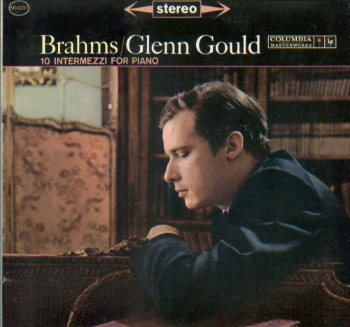 Brahms / Glenn Gould – 10 Intermezzi For Piano LP
