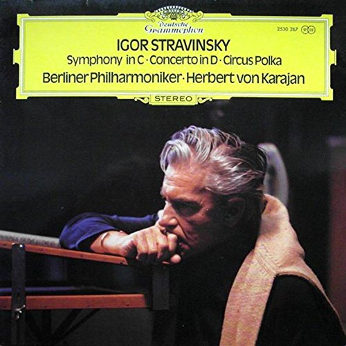 Igor Stravinsky, Berliner Philharmoniker, Herbert von Karajan – Symphony In C - Concerto In D - Circus Polka LP