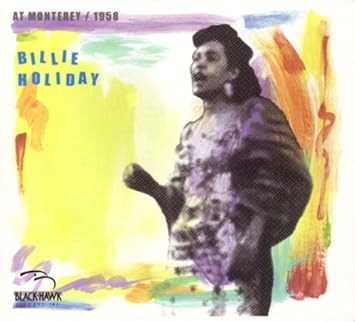 At Monterey / 1958 - Billie Holiday